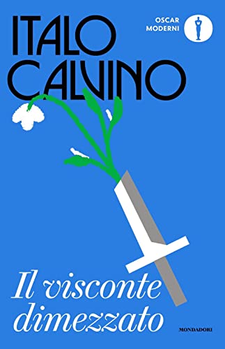 Il visconte dimezzato (Oscar moderni) von Mondadori